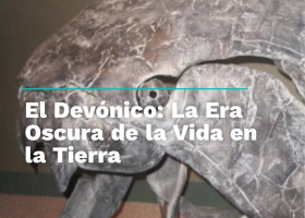 El Devónico: La Era Oscura de la Vida en la Tierra