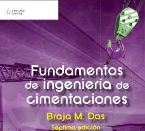 Fundamentos De Ingeniería Geotécnica Braja M Das Ed 7 - GEOCONTACTO