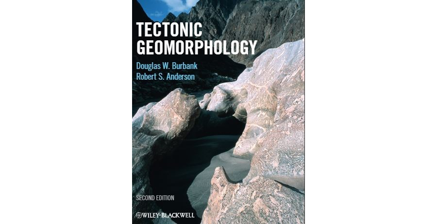 TECTONIC GEOMORPHOLOGY